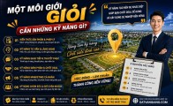 Một môi giới giỏi cần những kỹ năng gì?