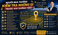 Người mua thường kiểm tra những gì trước khi xuống tiền?