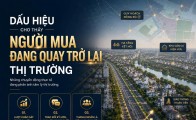 Dấu hiệu cho thấy người mua đang quay trở lại thị trường