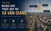 Nhật ký khảo sát thực địa tại xã Văn Giang