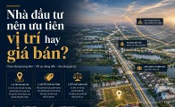 Nhà đầu tư nên ưu tiên vị trí hay giá bán?