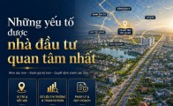Những yếu tố được nhà đầu tư quan tâm nhất