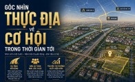 Góc nhìn thực địa về cơ hội trong thời gian tới