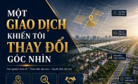 Một giao dịch khiến tôi thay đổi góc nhìn