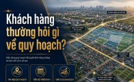 Khách hàng thường hỏi gì về quy hoạch?