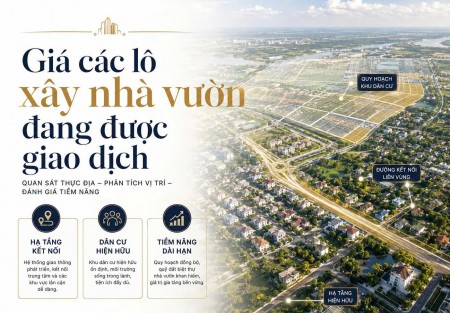 Giá các lô xây nhà vườn đang được giao dịch