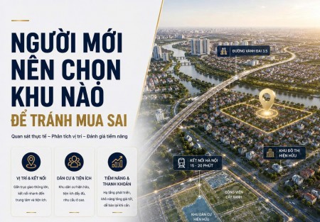 Người mới nên chọn khu nào để tránh mua sai