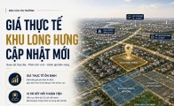 Giá thực tế khu Long Hưng cập nhật mới