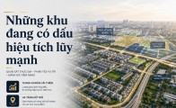 Những khu đang có dấu hiệu tích lũy mạnh
