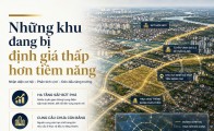 Những khu đang bị định giá thấp hơn tiềm năng